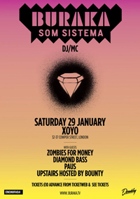 BURAKA DJ'S AT XOYO WITH SPECIAL GUESTS