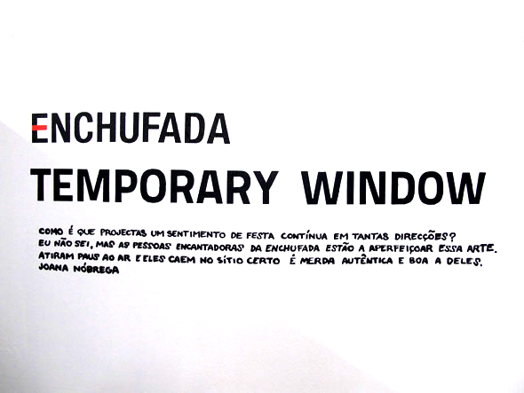 Enchufada Temporary Window