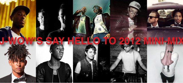 J-WOW’S ‘SAY HELLO TO 2012 MINI-MIX’