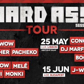 HARD ASS TOUR EM BARCELONA, LISBOA, LONDRES E BUDAPESTE HARD ASS TOUR EM BARCELONA, LISBOA, LONDRES E BUDAPESTE